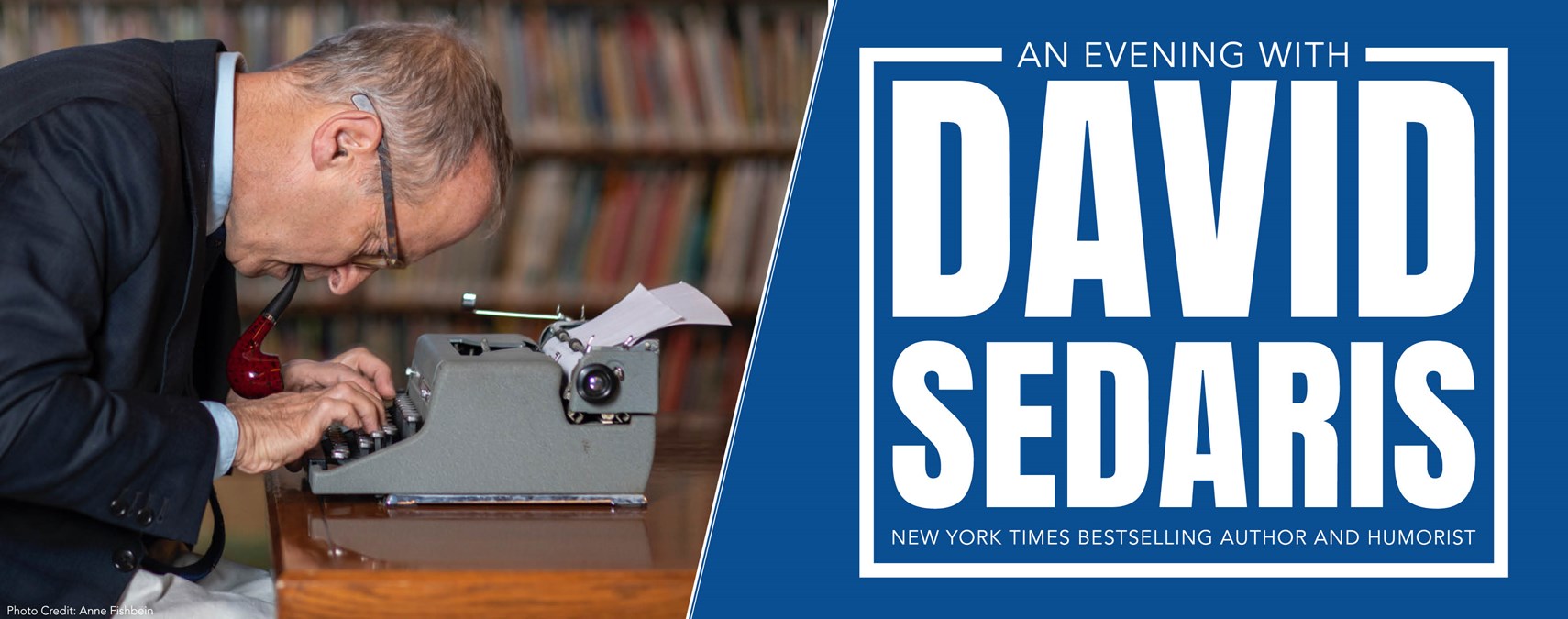 An Evening with David Sedaris -October 18-19 at 8:00pm
