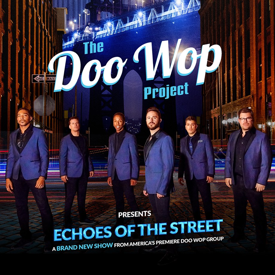 The Doo Wop Project -March 6, 2026 at 8pm